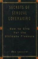 9780525939832: The Secrets of Sensual Lovemaking: How to Give Her the Ultimate Pleasure