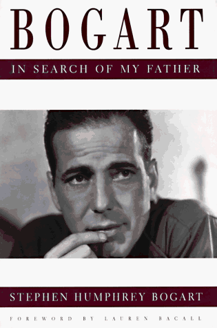 9780525939870: Bogart: In Search of My Father