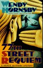 Beispielbild fr 77th Street Requiem zum Verkauf von Better World Books