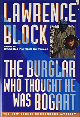 Beispielbild fr The Burglar Who Thought He Was Bogart (Bernie Rhodenbarr Mystery) zum Verkauf von Orion Tech
