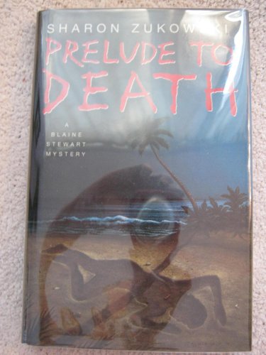 Stock image for Prelude to Death: A Blaine Stewart Mystery for sale by Books End Bookshop