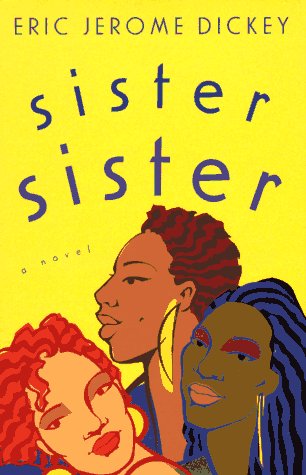 Sister, Sister (9780525941262) by Dickey, Eric Jerome