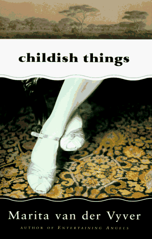 Imagen de archivo de Childish Things a la venta por Wonder Book