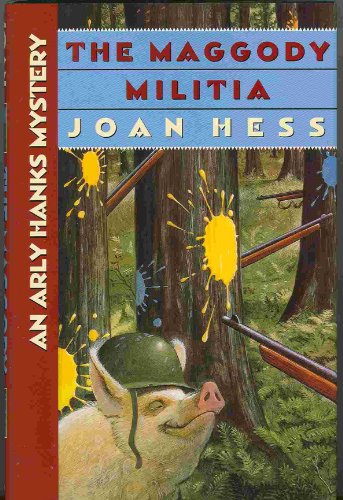Stock image for The Maggody Militia: An Arly Hanks Mystery for sale by Bramble Ridge Books
