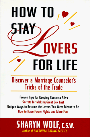 9780525942849: How to Stay Lovers for Life: Discover a Marriage Counselor's Tricks of the Trade