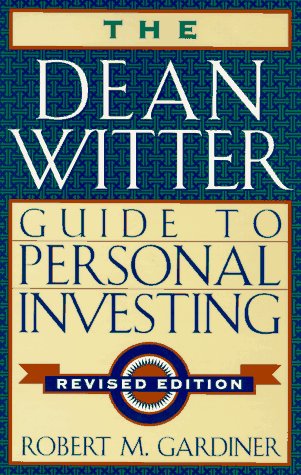 9780525943006: The Dean Witter Guide to Personal Investing