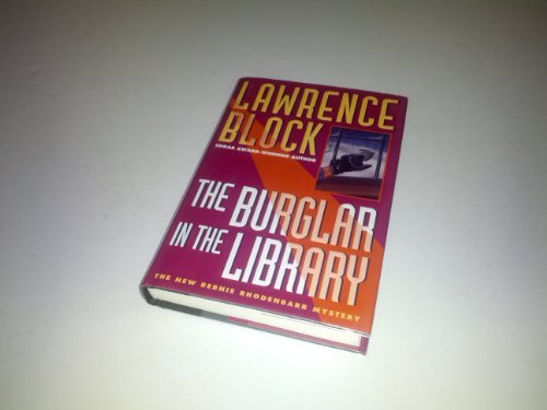 Beispielbild fr The Burglar in the Library: A Bernie Rhodenbarr Mystery zum Verkauf von Gulf Coast Books