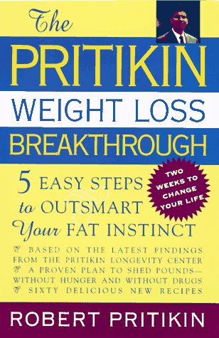 Beispielbild fr The Pritikin Weight Loss Breakthrough : Five Easy Steps to Outsmart Your Fat Instinct zum Verkauf von Better World Books: West