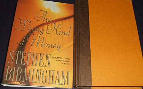 The Wrong Kind of Money (9780525943310) by Birmingham, Stephen