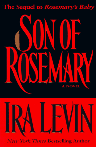9780525943747: Son of Rosemary: The Sequel to "Rosemary's Baby"
