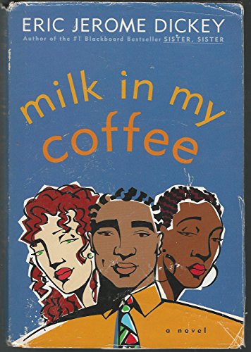 Stock image for Milk In My Coffee for sale by SecondSale