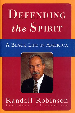 Beispielbild fr Defending the Spirit: A Black Life in America zum Verkauf von BooksRun