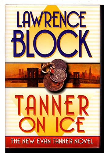 Tanner On Ice: An Evan Tanner Novel.