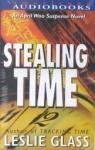 Stealing Time (April Woo Suspense Novels) (9780525944607) by Glass, Leslie