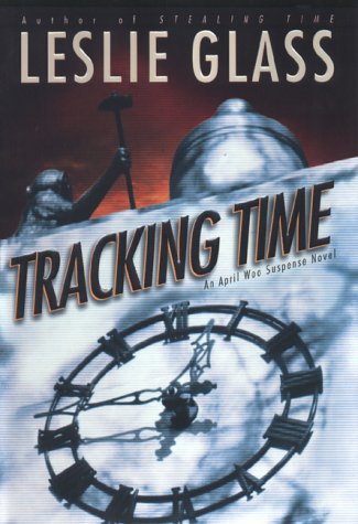 Stock image for Tracking Time : An April Woo Novel for sale by Better World Books