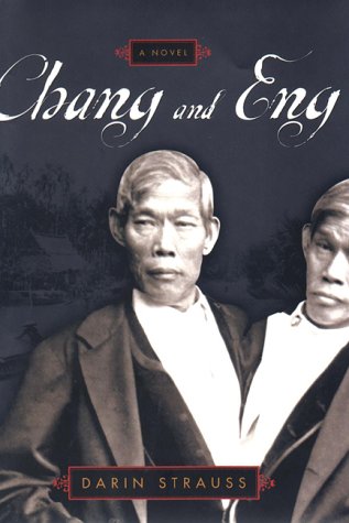 Beispielbild fr Chang and Eng: A Novel zum Verkauf von Wonder Book