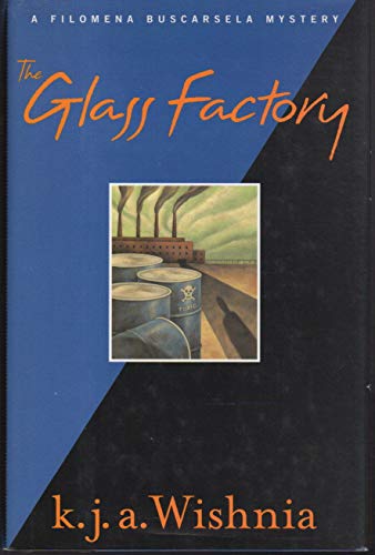 Stock image for The Glass Factory: A Filomena Buscarsela Mystery for sale by Gil's Book Loft