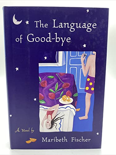 9780525945703: The Language of Good-bye
