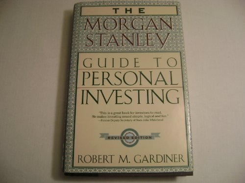 9780525946175: The Morgan Stanley Dean Witter Guide to Personal Investing [Hardcover] by