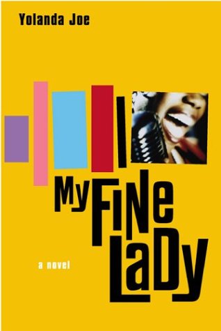 Beispielbild fr My Fine Lady: A Novel zum Verkauf von BookHolders