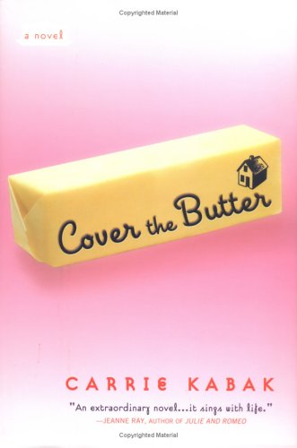 Stock image for Cover the Butter for sale by Better World Books