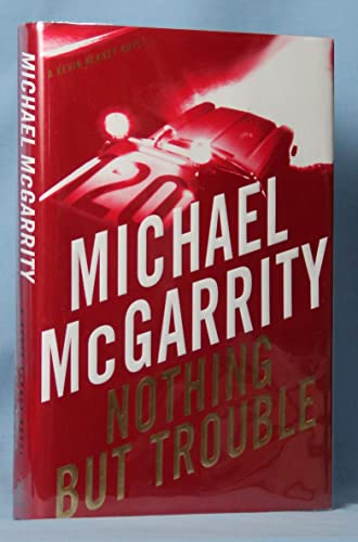 Imagen de archivo de Nothing But Trouble: A Kevin Kerney Novel (Kevin Kerney Novels) a la venta por SecondSale