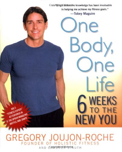 Imagen de archivo de One Body, One Life : Six Weeks to the New You a la venta por Better World Books