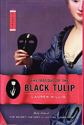 9780525949206: The Masque of the Black Tulip
