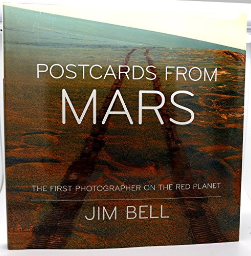 9780525949855: Postcards From Mars: The First Photographer on the Red Planet