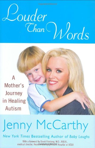 Stock image for Louder Than Words: A Mother's Journey in Healing Autism for sale by Gulf Coast Books