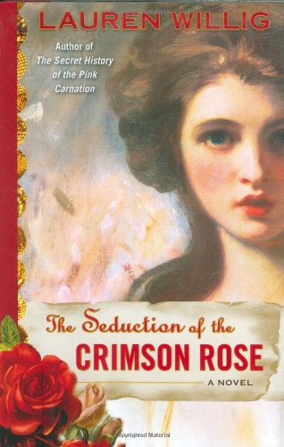 9780525950332: The Seduction of the Crimson Rose