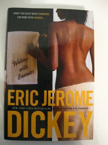 Waking with Enemies (9780525950387) by Dickey, Eric Jerome