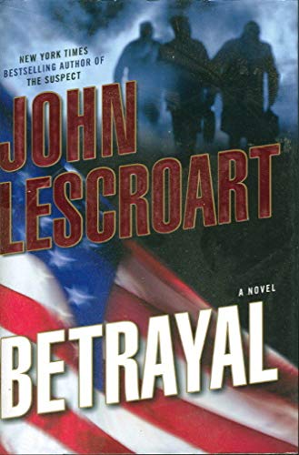 9780525950394: Betrayal: A Novel (Dismas Hardy, Book 12)