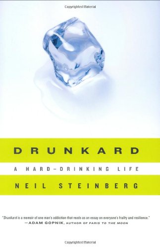 Beispielbild fr Drunkard : A Hard-Drinking Life zum Verkauf von Better World Books