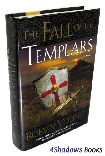 The Fall of the Templars - Young, Robyn