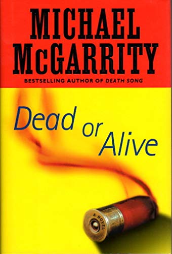 Dead or Alive (9780525950813) by McGarrity, Michael