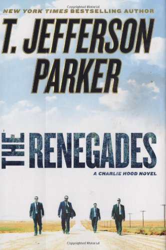 Imagen de archivo de The Renegades: A Charlie Hood Novel a la venta por SecondSale