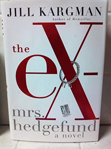 Beispielbild fr The Ex-Mrs. Hedgefund zum Verkauf von SecondSale