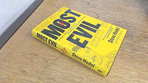 Beispielbild fr Most Evil: Avenger, Zodiac, And The Further Serial Murders of Dr. George Hodel zum Verkauf von WorldofBooks