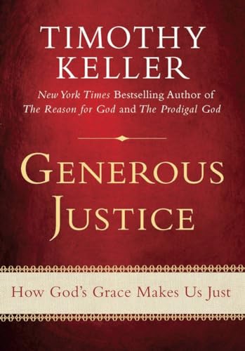 Beispielbild fr Generous Justice: How God's Grace Makes Us Just zum Verkauf von SecondSale