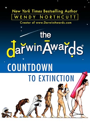 Imagen de archivo de The Darwin Awards Countdown to Extinction a la venta por SecondSale