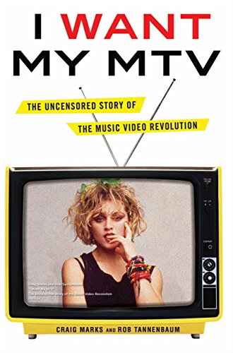 9780525952305: I Want My MTV: The Uncensored Story of the Music Video Revolution