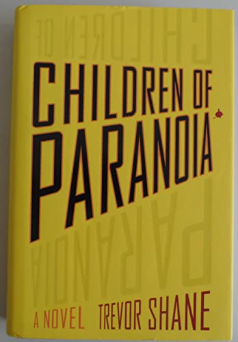 Stock image for Children of Paranoia for sale by Once Upon A Time Books