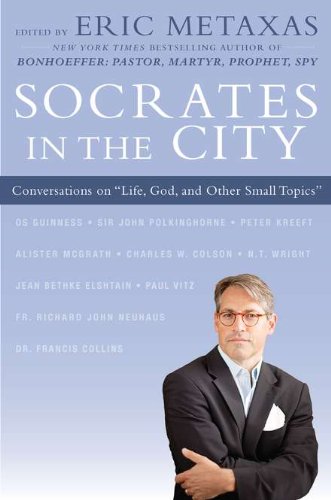Imagen de archivo de Socrates in the City: Conversations on "Life, God, and Other Small Topics" a la venta por Reliant Bookstore