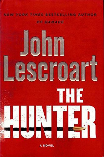 The Hunter (9780525952565) by Lescroart, John