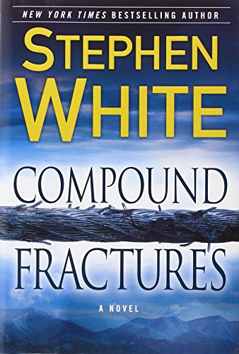 Compound Fractures (9780525952602) by White, Stephen