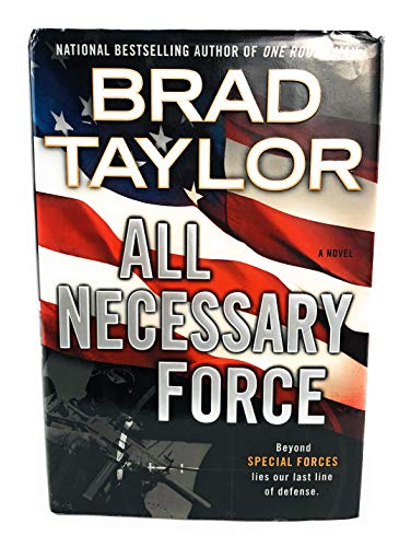9780525952626: All Necessary Force: A Pike Logan Thriller