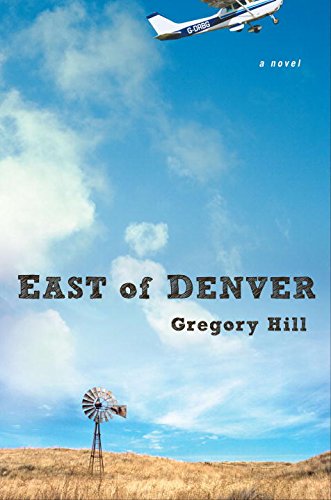 Imagen de archivo de East of Denver a la venta por Better World Books