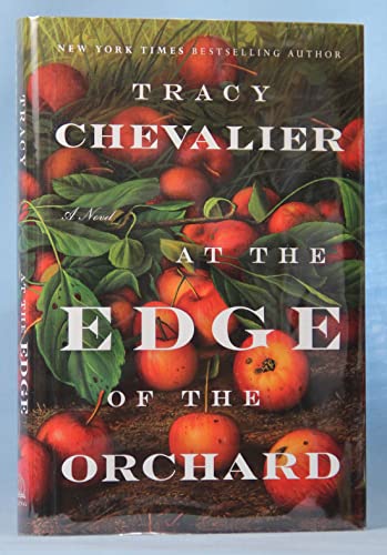 At the Edge of the Orchard **SIGNED 1st Edition /1st Printing**