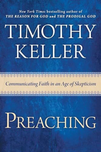 Beispielbild fr Preaching: Communicating Faith in an Age of Skepticism zum Verkauf von KuleliBooks